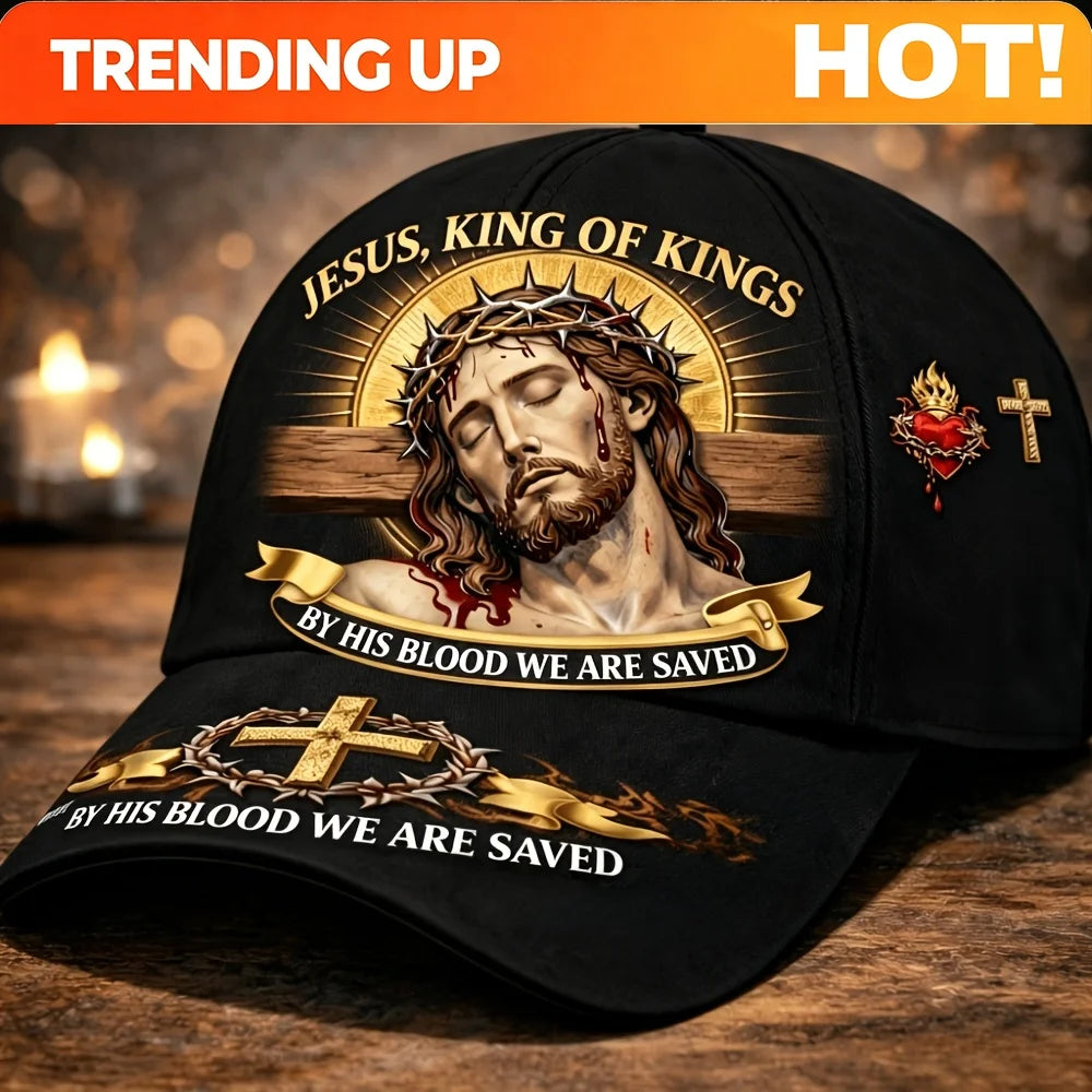 'King of Kings' Baseball Cap | Saved by His Blood, Crown of Thorns, Cross, Sacred Heart, Christian Faith, Prayer, Church
