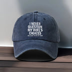 PENDRA Never Question My Baseball Cap