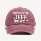 1pc "Because I'M Jeff That'S Why I Am Like This" Vintage Washed Worn Baseball Cap-Unisex Retro Sun Hat, with Adjustable