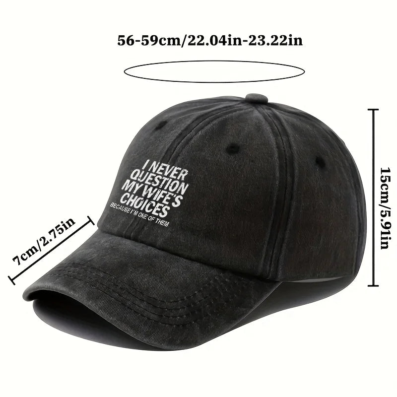PENDRA Never Question My Baseball Cap