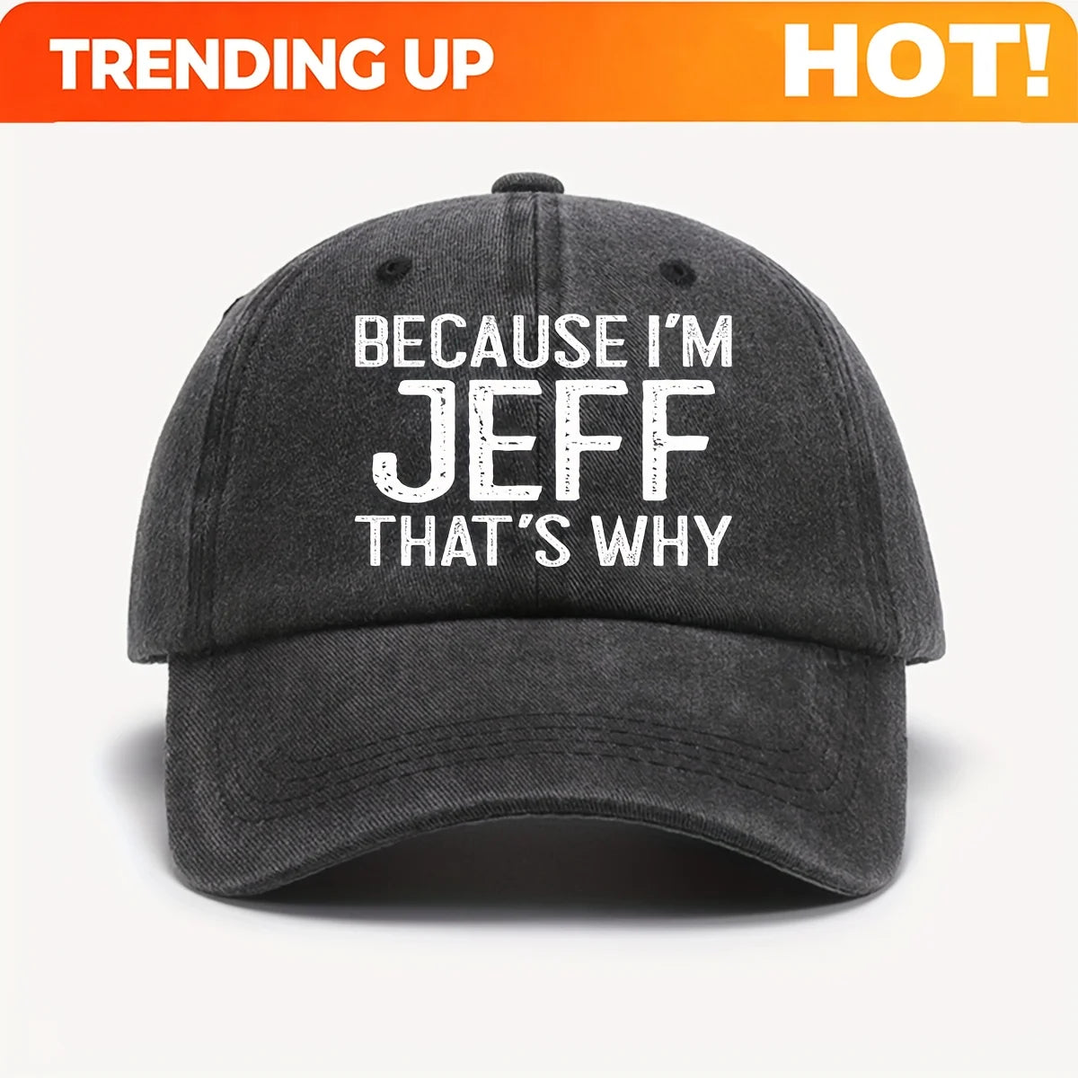 1pc "Because I'M Jeff That'S Why I Am Like This" Vintage Washed Worn Baseball Cap-Unisex Retro Sun Hat, with Adjustable