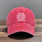 PENDRA Never Question My Baseball Cap