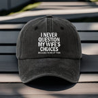 PENDRA Never Question My Baseball Cap